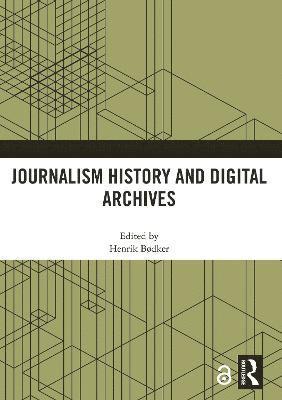 Journalism History and Digital Archives