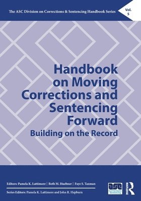 Handbook on Moving Corrections and Sentencing Forward 1