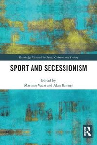 bokomslag Sport and Secessionism