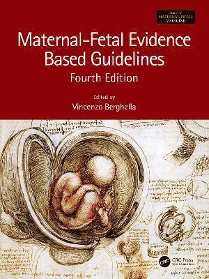 Maternal-Fetal Evidence Based Guidelines 1