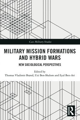 bokomslag Military Mission Formations and Hybrid Wars