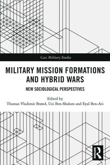 bokomslag Military Mission Formations and Hybrid Wars