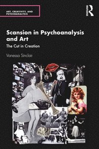bokomslag Scansion in Psychoanalysis and Art