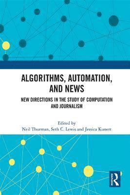 Algorithms, Automation, and News 1