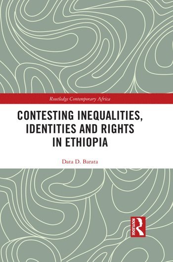 bokomslag Contesting Inequalities, Identities and Rights in Ethiopia