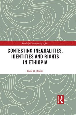 Contesting Inequalities, Identities and Rights in Ethiopia 1