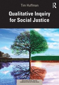 bokomslag Qualitative Inquiry for Social Justice
