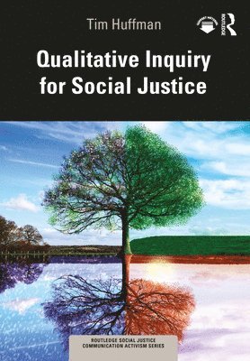 bokomslag Qualitative Inquiry for Social Justice