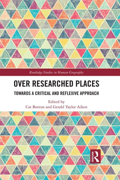 Cat Button, Gerald Taylor Aiken - Over Researched Places, Inbunden