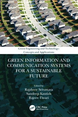 Green Information and Communication Systems for a Sustainable Future