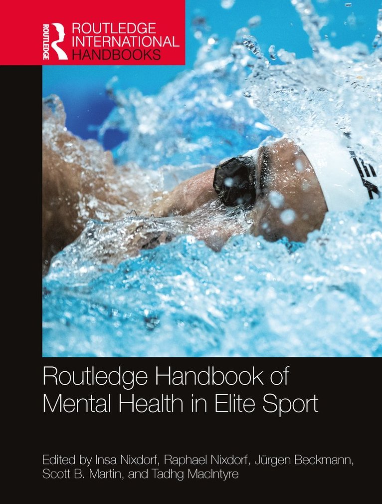 Routledge Handbook of Mental Health in Elite Sport 1