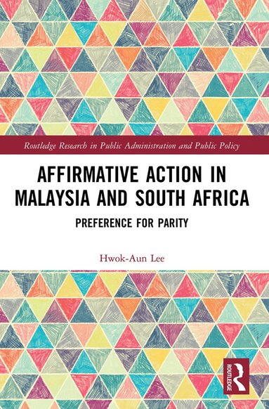 bokomslag Affirmative Action in Malaysia and South Africa