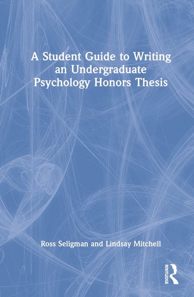bokomslag Student Guide to Writing an Undergraduate Psychology Honors Thesis