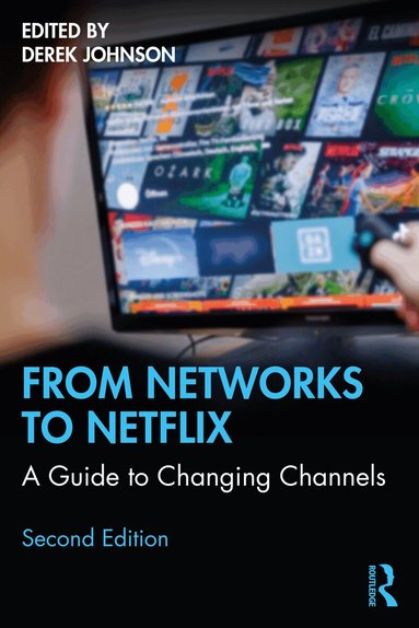 Derek Johnson - From Networks to Netflix, Häftad