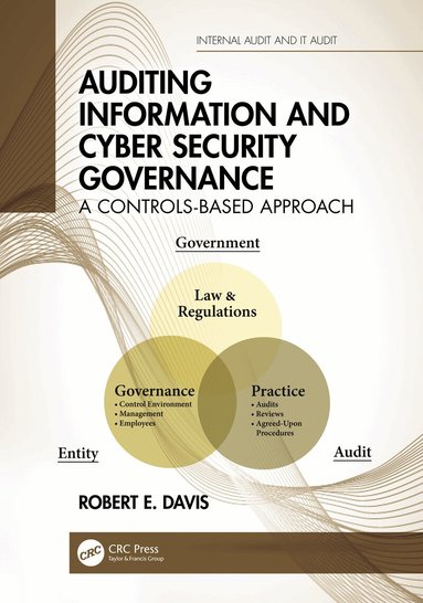 Robert E. Davis - Auditing Information and Cyber Security Governance, Inbunden