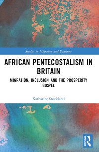 bokomslag African Pentecostalism in Britain