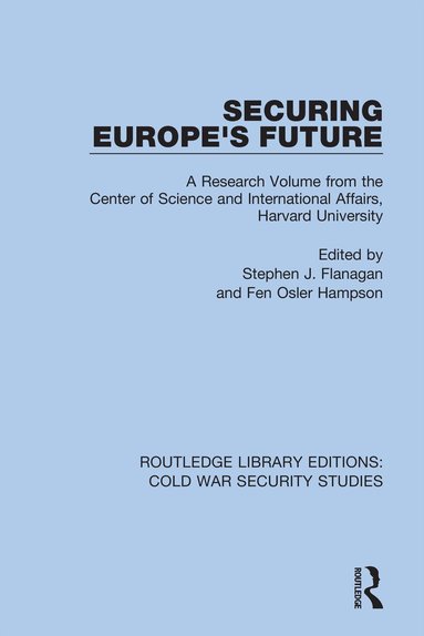 Stephen J. Flanagan, Fen Osler Hampson - Securing Europe's Future, Häftad