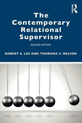 The Contemporary Relational Supervisor 2nd edition 1