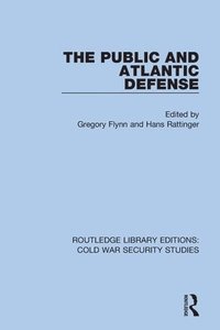 bokomslag The Public and Atlantic Defense