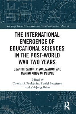 The International Emergence of Educational Sciences in the Post-World War Two Years 1