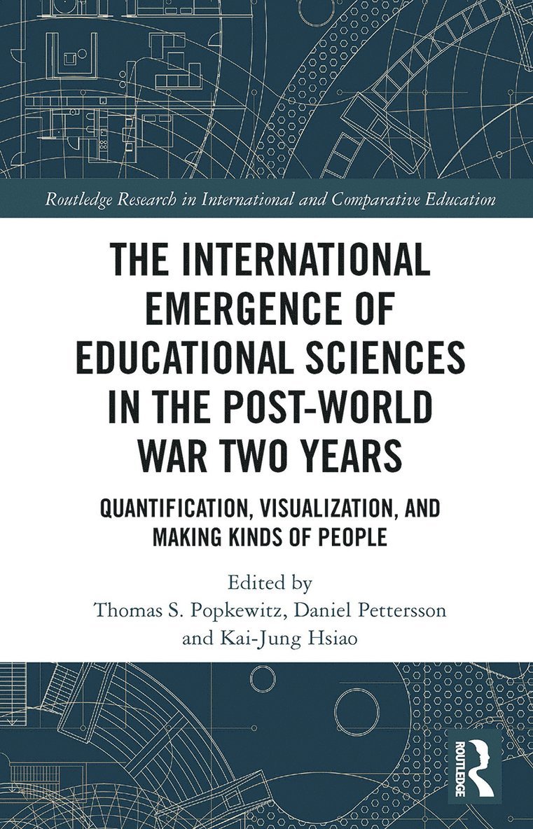 The International Emergence of Educational Sciences in the Post-World War Two Years 1