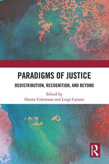 Denise Celentano, Luigi Caranti - Paradigms of Justice, Häftad