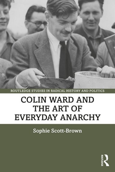 bokomslag Colin Ward and the Art of Everyday Anarchy