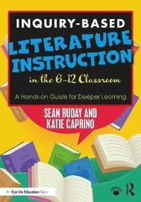 bokomslag Inquiry-Based Literature Instruction in the 612 Classroom