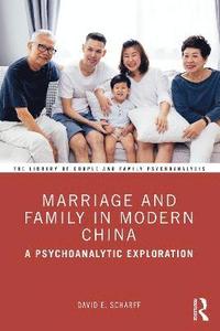 bokomslag Marriage and Family in Modern China