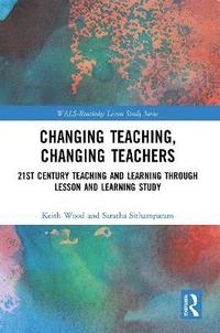 bokomslag Changing Teaching, Changing Teachers