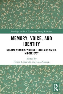 Feroza Jussawalla, Doaa Omran - Memory, Voice, and Identity, Häftad