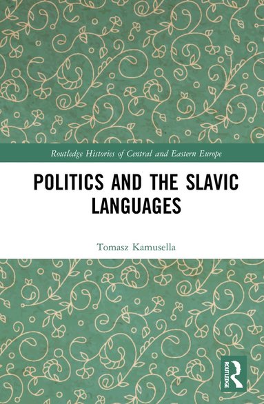 bokomslag Politics and the Slavic Languages