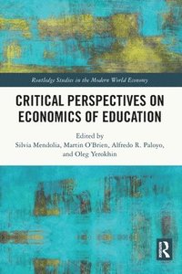 bokomslag Critical Perspectives on Economics of Education
