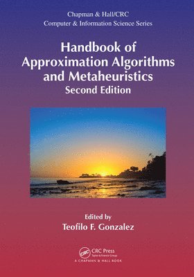 Handbook of Approximation Algorithms and Metaheuristics, Second Edition 1