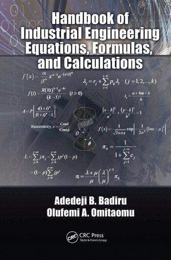 Adedeji B. Badiru, Olufemi A. Omitaomu - Handbook of Industrial Engineering Equations, Formulas, and Calculations, Häftad