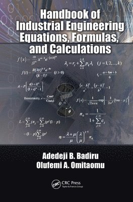 Handbook of Industrial Engineering Equations, Formulas, and Calculations 1