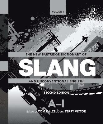 The New Partridge Dictionary of Slang and Unconventional English 1