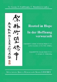 bokomslag Rooted in Hope: China - Religion - Christianity  / In der Hoffnung verwurzelt: China - Religion - Christentum