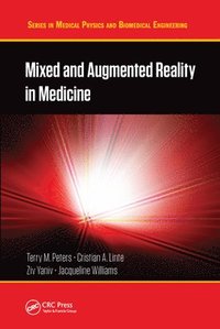 bokomslag Mixed and Augmented Reality in Medicine