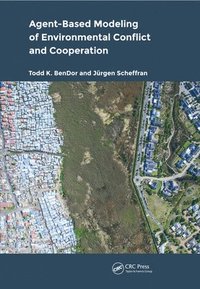 bokomslag Agent-Based Modeling of Environmental Conflict and Cooperation