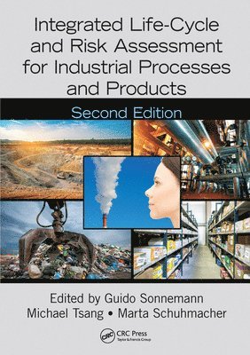 Integrated Life-Cycle and Risk Assessment for Industrial Processes and Products 1