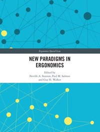 bokomslag New Paradigms in Ergonomics