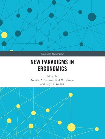 Neville A. Stanton, Paul M. Salmon, Guy Walker - New Paradigms in Ergonomics, Häftad