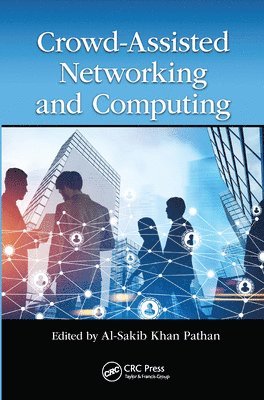 Crowd Assisted Networking and Computing 1