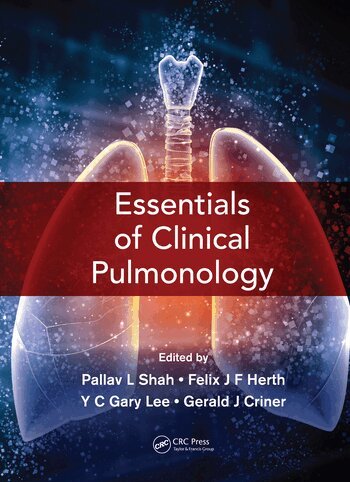 Pallav L Shah, Felix JF Herth, YC Gary Lee, Gerard J Criner - Essentials of Clinical Pulmonology, Häftad