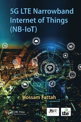 5G LTE Narrowband Internet of Things (NB-IoT)