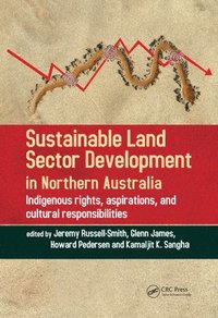 bokomslag Sustainable Land Sector Development in Northern Australia