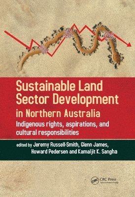 Sustainable Land Sector Development in Northern Australia 1
