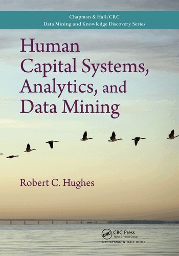 Robert C. Hughes - Human Capital Systems, Analytics, and Data Mining, Häftad