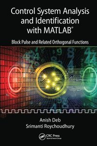 bokomslag Control System Analysis and Identification with MATLAB